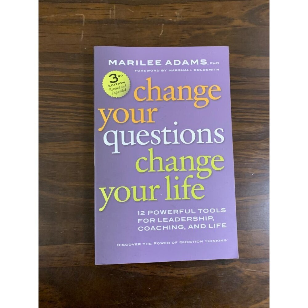 Change Your Questions, Change Your Life by Marilee G. Adams Paperback LS15